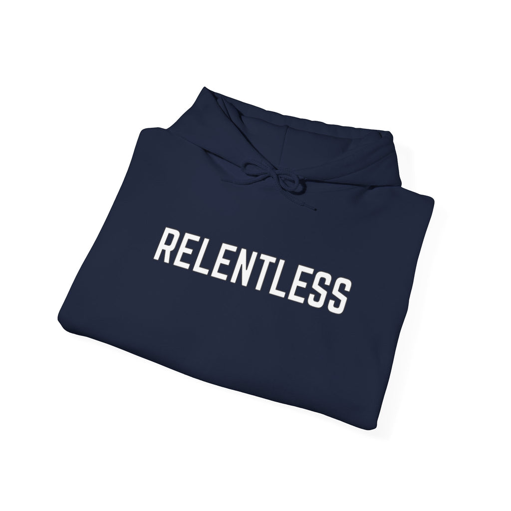Relentless Hoodie